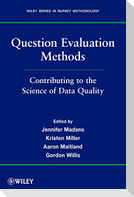 Question Evaluation Methods