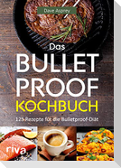 Das Bulletproof-Kochbuch