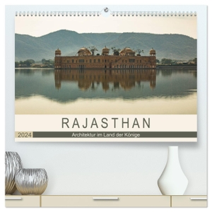 Rost, Sebastian. Rajasthan - Architektur im Land der Könige (hochwertiger Premium Wandkalender 2024 DIN A2 quer), Kunstdruck in Hochglanz - Erleben sie eine Bildreise durch Rajasthan. Calvendo, 2023.