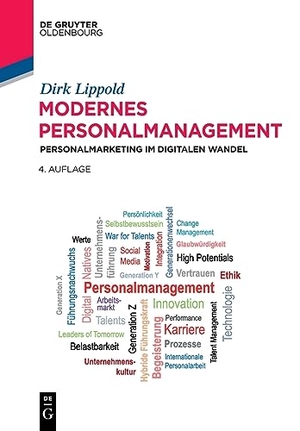 Lippold, Dirk. Modernes Personalmanagement - Personalmarketing im digitalen Wandel. de Gruyter Oldenbourg, 2023.