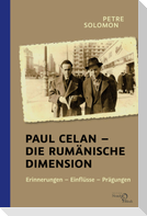 Paul Celan ¿ Die rumänische Dimension