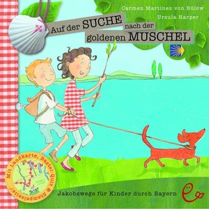Martínez von Bülow, Carmen. Auf der Suche nach der goldenen Muschel - Der Jakobsweg für Kinder durch Bayern. Rieder, Susanna Verlag, 2020.