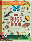 Lonely Planet Kids The Bugs Book