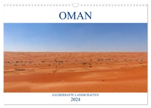 Pixs:Sell, Sell. Oman - Zauberhafte Landschaften (Wandkalender 2024 DIN A3 quer), CALVENDO Monatskalender - Der Kalender entführt Sie in den zauberhaften Oman und zeigt Ihnen Landschaften wie aus 1001 Nacht.. Calvendo, 2023.