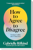 How to Agree to Disagree