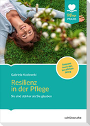 Resilienz in der Pflege