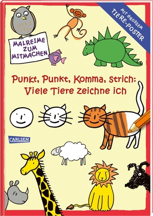 Mensing, Katja. Punkt, Punkt, Komma Strich: Viele Tiere zeichne ich (mit XXL-Poster) - Sonderausgabe Band 1 / MALREIME ZUM MITMACHEN. Carlsen Verlag GmbH, 2019.