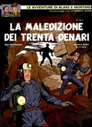 Hamme, Jean Van / Aubin, Antoine et al. Schréder, E: Maledizione dei trenta denari. Editoriale Cosmo, 2010.
