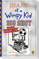 Diary of a Wimpy Kid 16: Big Shot