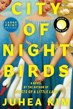 Kim, Juhea. City of Night Birds. HarperCollins, 2024.