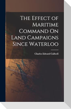 The Effect of Maritime Command On Land Campaigns Since Waterloo