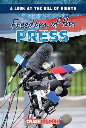 Griffin, Mary. Freedom of the Press. Gareth Stevens Publishing Lllp, 2025.