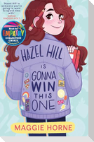 Hazel Hill is Gonna Win This One