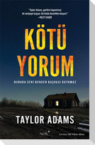Kötü Yorum