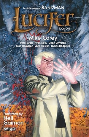 Carey, Mike. Lucifer Book One. DC Comics, 2013.