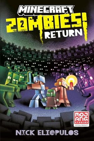 Eliopulos, Nick. Minecraft - Zombies Return!: An Official Minecraft Novel. Random House Worlds, 2023.