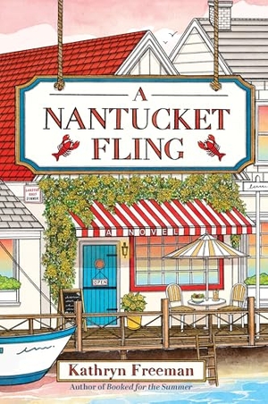 Freeman, Kathryn. A Nantucket Fling. HarperCollins, 2026.