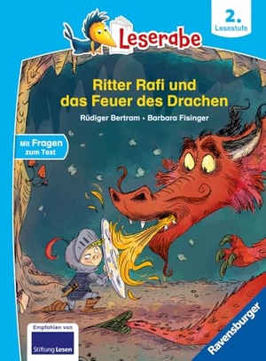 Bertram, Rüdiger. Leserabe 2. Lesestufe - Ritter Rafi und das Feuer des Drachen. Ravensburger Verlag, 2025.