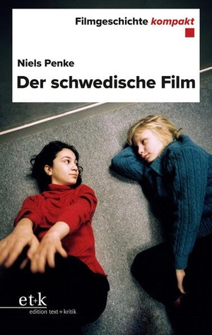 Penke, Niels. Der schwedische Film. Edition Text + Kritik, 2026.