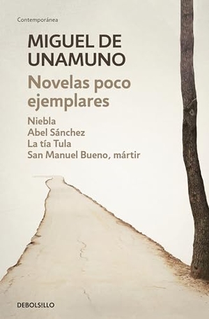 Unamuno, Miguel De. Novelas poco ejemplares. , 2019.