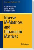 Inverse M-Matrices and Ultrametric Matrices