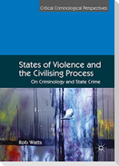 States of Violence and the Civilising Process