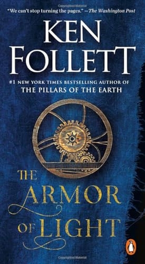 Follett, Ken. The Armor of Light. Penguin Publishing Group, 2025.
