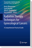 Radiation Therapy Techniques for Gynecological Cancers