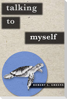 Talking to Myself