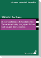 Nichtsuizidales selbstverletzendes Verhalten (NSSV) von Jugendlichen und jungen Erwachsenen