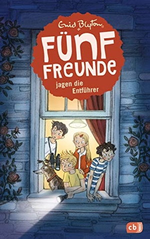 Blyton, Enid. Fünf Freunde jagen die Entführer. cbj, 2016.