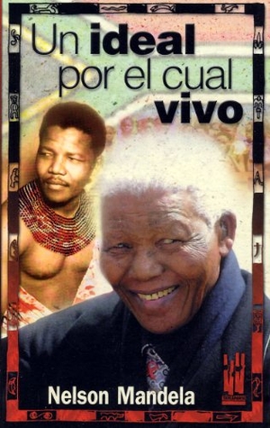Mandela, Nelson. Un ideal por el cual vivo. Txalaparta, S.L., 2005.