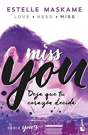 Maskame, Estelle. Miss you. Booket, 2018.