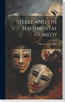 Steele and the Sentimental Comedy