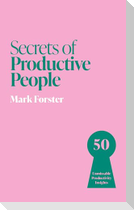 Secrets of Productive People