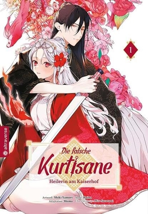 Ruina / Yamori, Shiki et al. Die falsche Kurtisane - Heilerin am Kaiserhof 01. Altraverse GmbH, 2025.