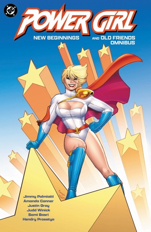 Conner, Amanda / Jimmy Palmiotti. Power Girl: New Beginnings and Old Friends Omnibus. DC Comics, 2026.