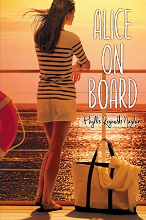 Naylor, Phyllis Reynolds. Alice on Board. Atheneum Books for Young Readers, 2012.