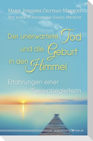 Der unerwartete Tod und die Geburt in den Himmel