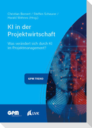 KI in der Projektwirtschaft