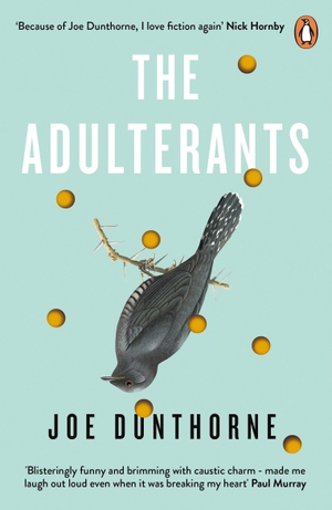 Dunthorne, Joe. The Adulterants. Penguin Life, 2019.