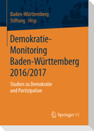 Demokratie-Monitoring Baden-Württemberg 2016/2017
