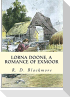 Lorna Doone, A Romance of Exmoor