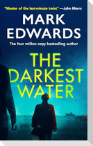 The Darkest Water