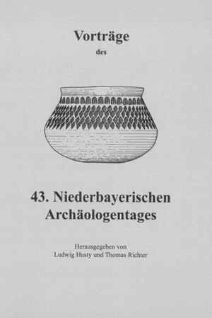 Husty, Ludwig / Thomas Richter (Hrsg.). Vorträge des Niederbayerischen Archäologentages / Vorträge des 42. Niederbayerischen Archäologentages. VML Verlag Marie Leidorf, 2026.