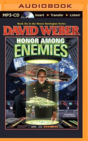 Weber, David. Honor Among Enemies. Audio Holdings, 2014.
