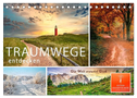 Traumwege entdecken (Tischkalender 2024 DIN A5 quer), CALVENDO Monatskalender