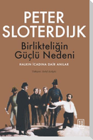 Birlikteligin Güclü Nedeni