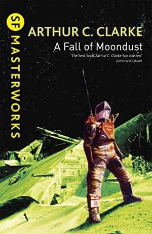 Clarke, Arthur C.. A Fall of Moondust. Yen Press, 2002.