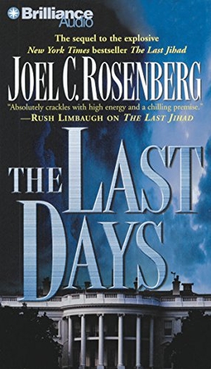Rosenberg, Joel C.. The Last Days. Audio Holdings, 2009.